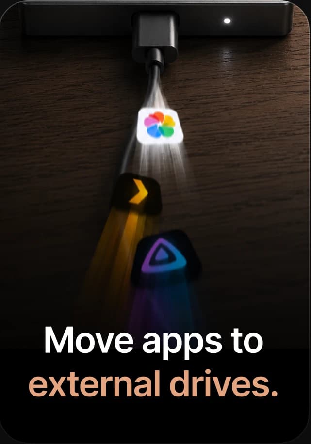 Move apps to external drives.